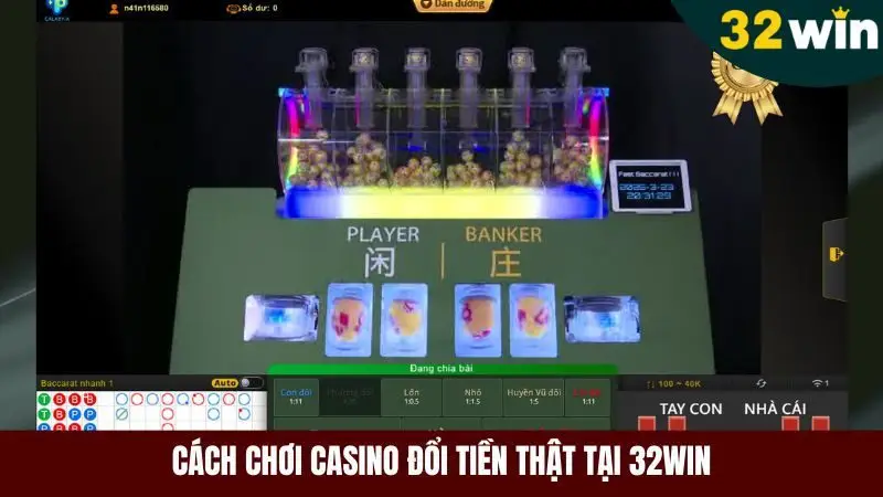 Cách chơi casino đổi tiền thật cho người mới