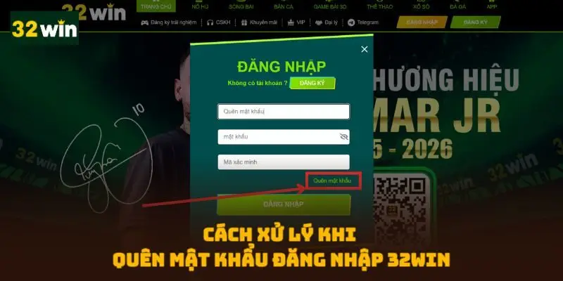 Cách xử lý khi quên mật khẩu đăng nhập 32WIN
