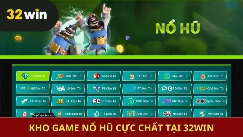 Kho game nổ hũ cực chất tại 32win