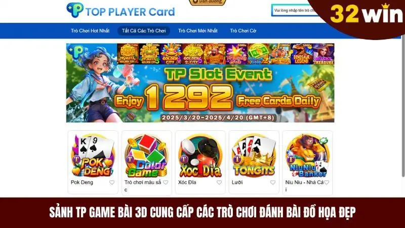 Sảnh TP game bài 3D mang đến những game mới đồ họa đẹp