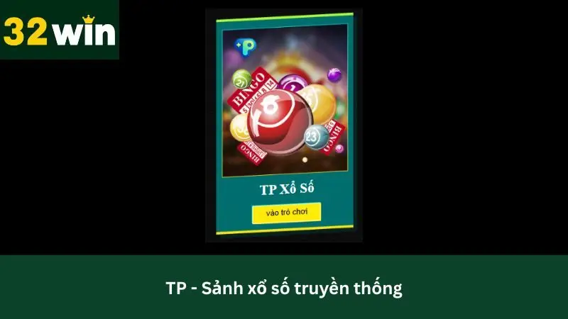 Sảnh xổ số truyền thống TP