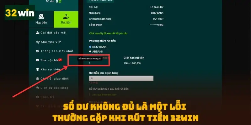 Số dư không đủ là một lỗi thường gặp khi rút tiền 32WIN