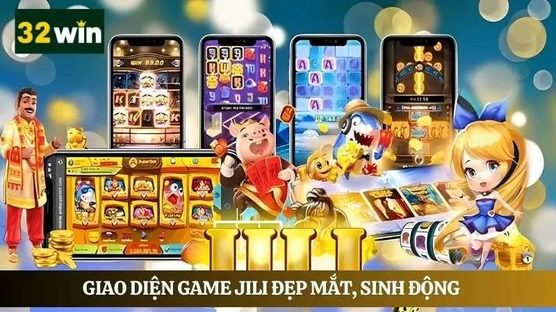 Giao diện game JILI đẹp mắt, sắc nét, sinh động
