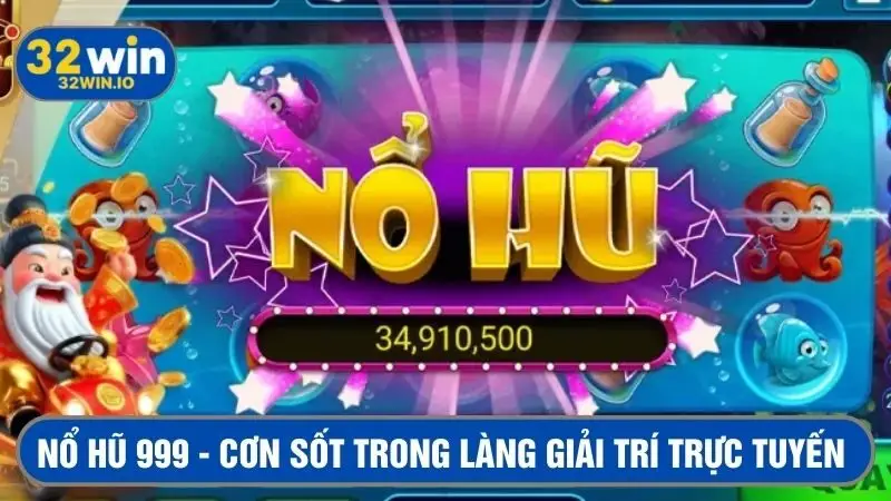 Slot game 999 - Cơn sốt trên thị trường giải trí trực tuyến 