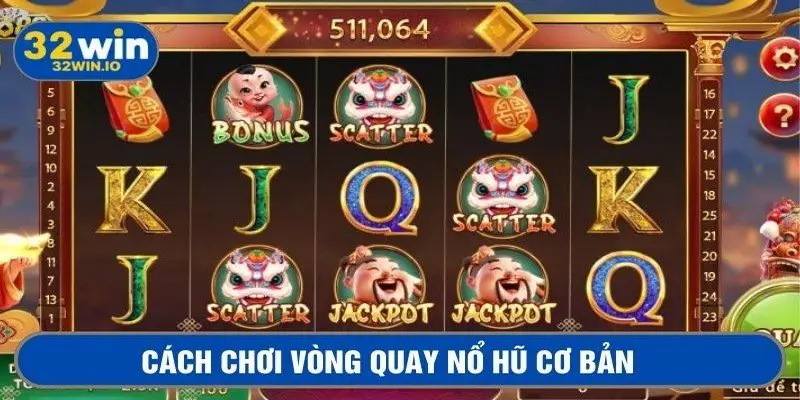 Học cách chơi nổ hũ đơn giản dành cho tân thủ