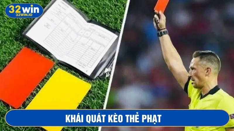 Kèo thẻ là thẻ phạt như thẻ vàng, thẻ đỏ