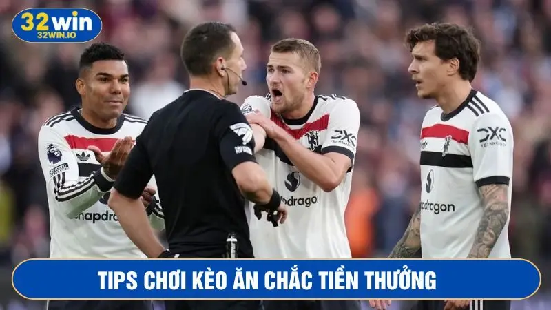 Quan sát tính cách cầu thủ để có hướng chọn kèo hiệu quả 