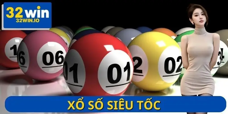 Xổ Số Siêu Tốc