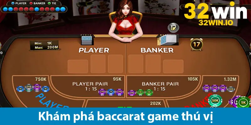 Hướng dẫn cách chơi baccarat game như cao thủ trên 32WIN