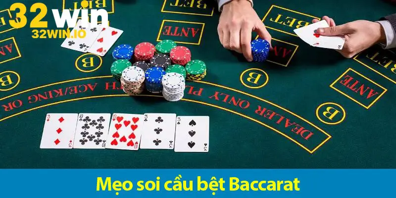Chia sẻ các mẹo soi cầu bệt Baccarat giúp bạn chơi dễ thắng 2025