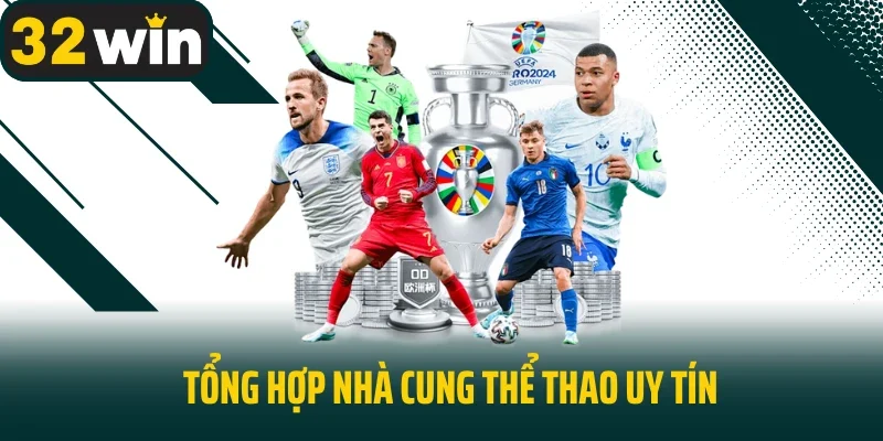 Tổng hợp nhà cung thể thao uy tín